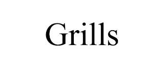 GRILLS