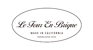 LE FOUR EN BRIQUE MADE IN CALIFORNIA ESTABLISHED 2015