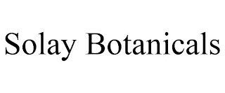 SOLAY BOTANICALS