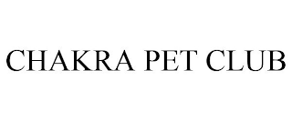 CHAKRA PET CLUB