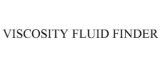 VISCOSITY FLUID FINDER