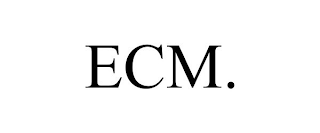 ECM.