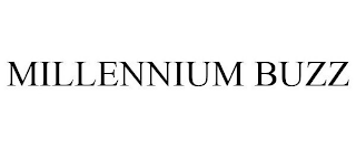 MILLENNIUM BUZZ