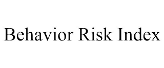 BEHAVIOR RISK INDEX