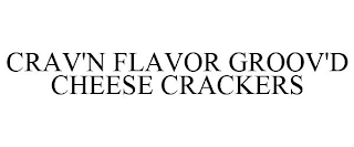 CRAV'N FLAVOR GROOV'D CHEESE CRACKERS