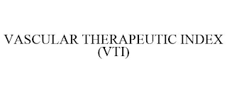 VASCULAR THERAPEUTIC INDEX (VTI)