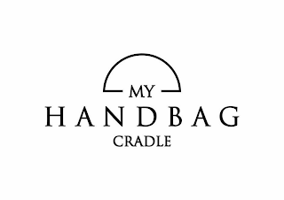 MY HANDBAG CRADLE