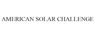 AMERICAN SOLAR CHALLENGE