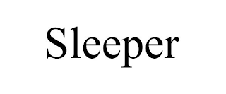 SLEEPER