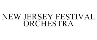 NEW JERSEY FESTIVAL ORCHESTRA