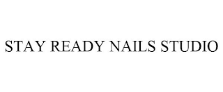 STAY READY NAILS STUDIO