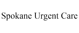 SPOKANE URGENT CARE