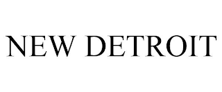 NEW DETROIT