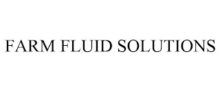 FARM FLUID SOLUTIONS