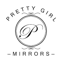 PRETTY GIRL MIRRORS