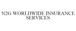 N2G WORLDWIDE INSURANCE SERVICES