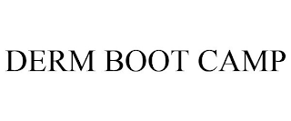 DERM BOOT CAMP