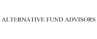 ALTERNATIVE FUND ADVISORS