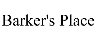 BARKER'S PLACE