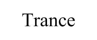 TRANCE