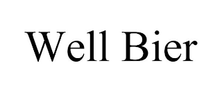 WELL BIER
