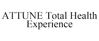 ATTUNE TOTAL HEALTH EXPERIENCE