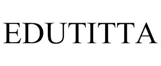 EDUTITTA