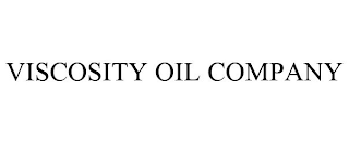 VISCOSITY OIL COMPANY