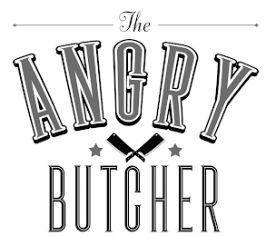 THE ANGRY BUTCHER