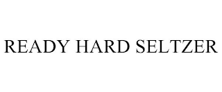 READY HARD SELTZER