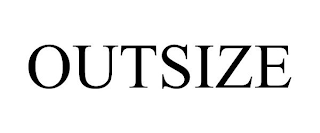 OUTSIZE