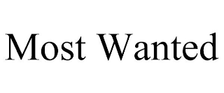 MOST WANTED