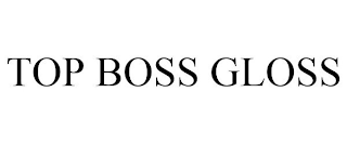 TOP BOSS GLOSS