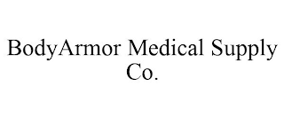 BODYARMOR MEDICAL SUPPLY CO.