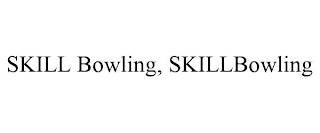 SKILL BOWLING, SKILLBOWLING