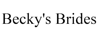 BECKY'S BRIDES