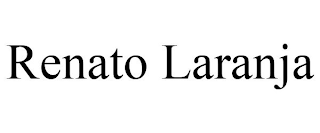 RENATO LARANJA