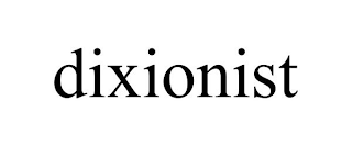 DIXIONIST