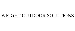 WRIGHT OUTDOOR SOLUTIONS