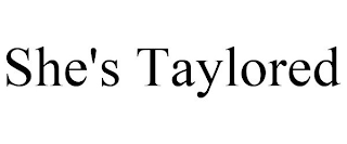 SHE'S TAYLORED