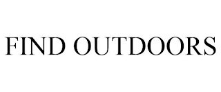 FIND OUTDOORS