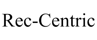 REC-CENTRIC