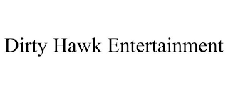 DIRTY HAWK ENTERTAINMENT