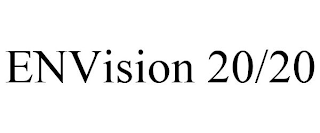 ENVISION 20/20