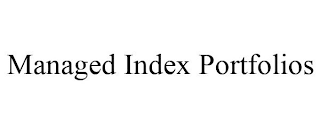 MANAGED INDEX PORTFOLIOS