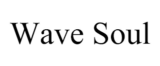 WAVE SOUL