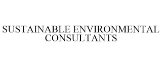 SUSTAINABLE ENVIRONMENTAL CONSULTANTS