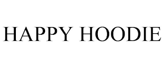 HAPPY HOODIE