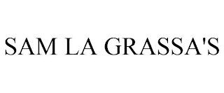 SAM LA GRASSA'S