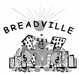 BREADVILLE